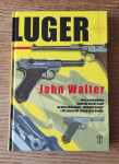 Knihu : Luger - John Walter