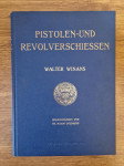 Kniha Pistolen und Revolverschiessen (Walter Winans)
